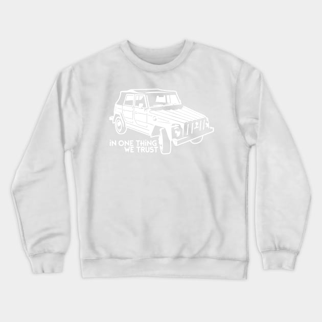 In one Thing we trust (white) Crewneck Sweatshirt by GetThatCar